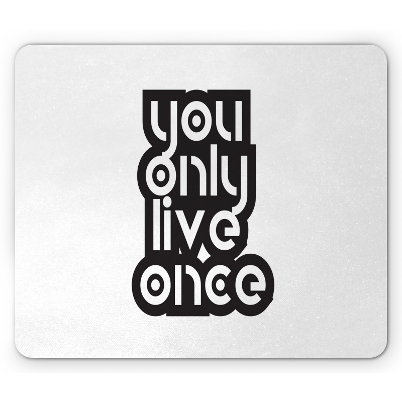 Modern Popular Phrase Mouse Pad