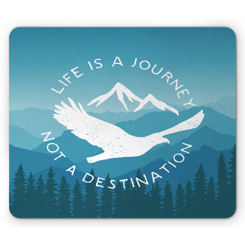 Life is a Journey Message Mouse Pad