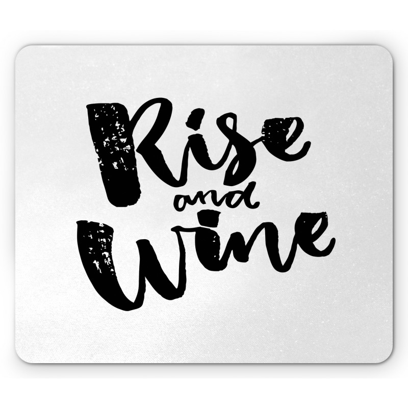 Rise and Wine Words Mouse Pad