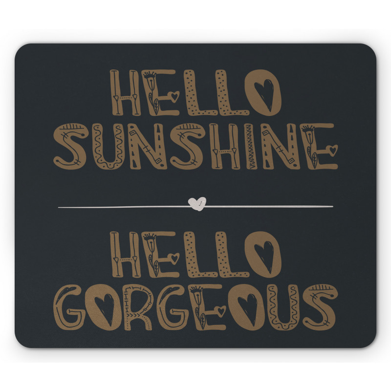 Hello Sunshine Mouse Pad