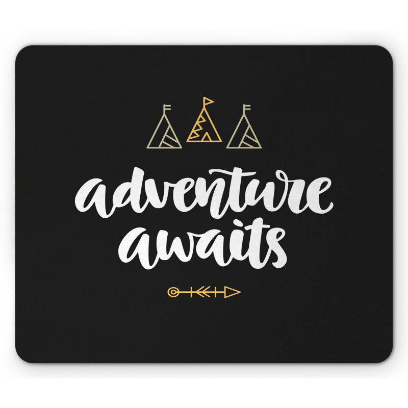 Adventure Awaits Tents Mouse Pad