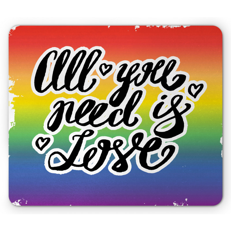 Pride Slogan Mouse Pad