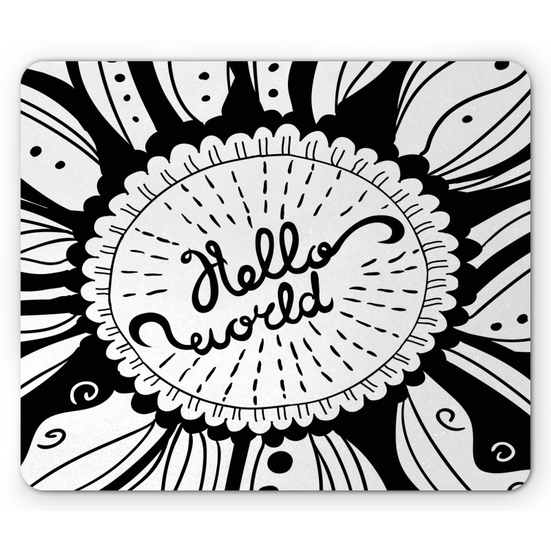 Monochrome Style Hello World Mouse Pad