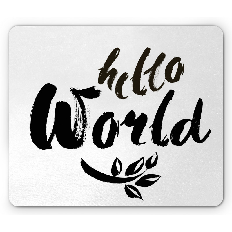 Brush Lettering Hello World Mouse Pad