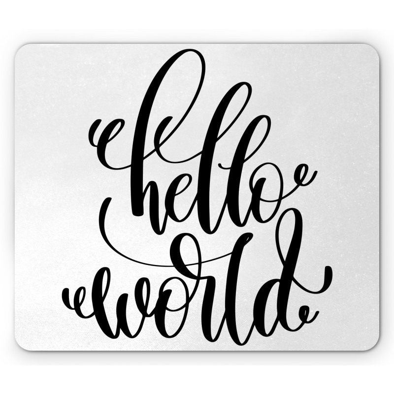 Hand Written Hello World Art Mouse Pad