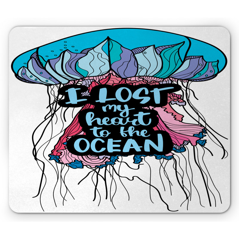 I Lost My Heart to Ocean Mouse Pad