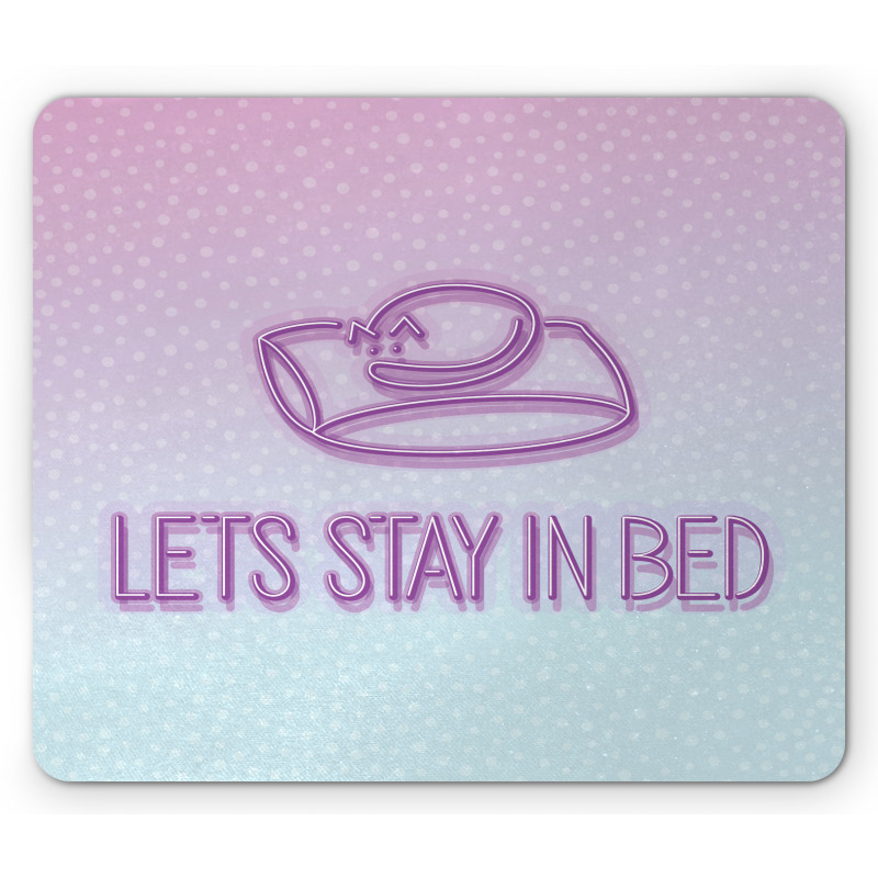 Lets Stay in Bed Dot Ombre Mouse Pad