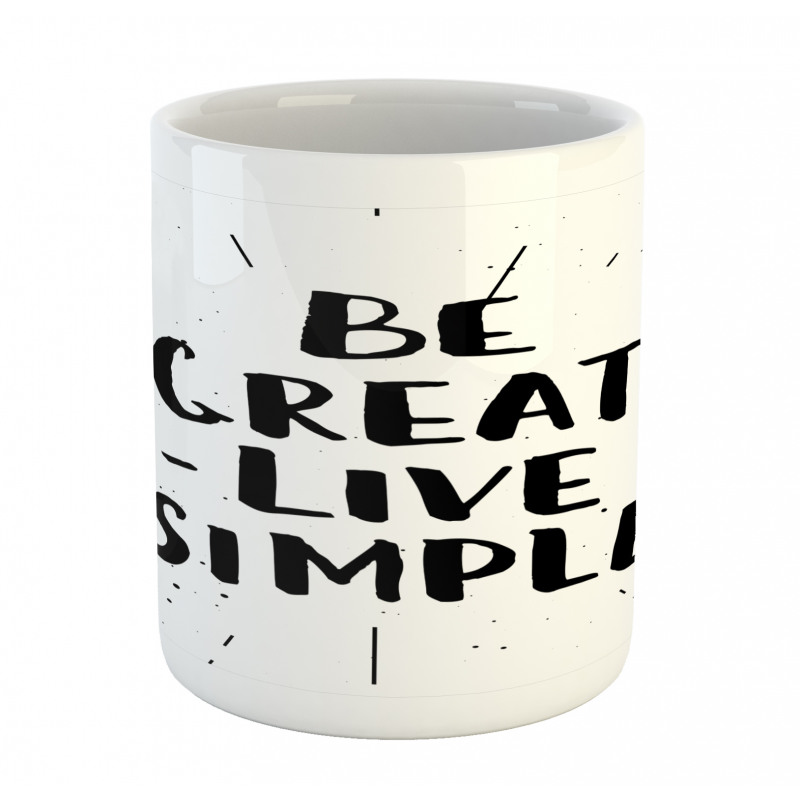 Creative Be Live Simple Mug