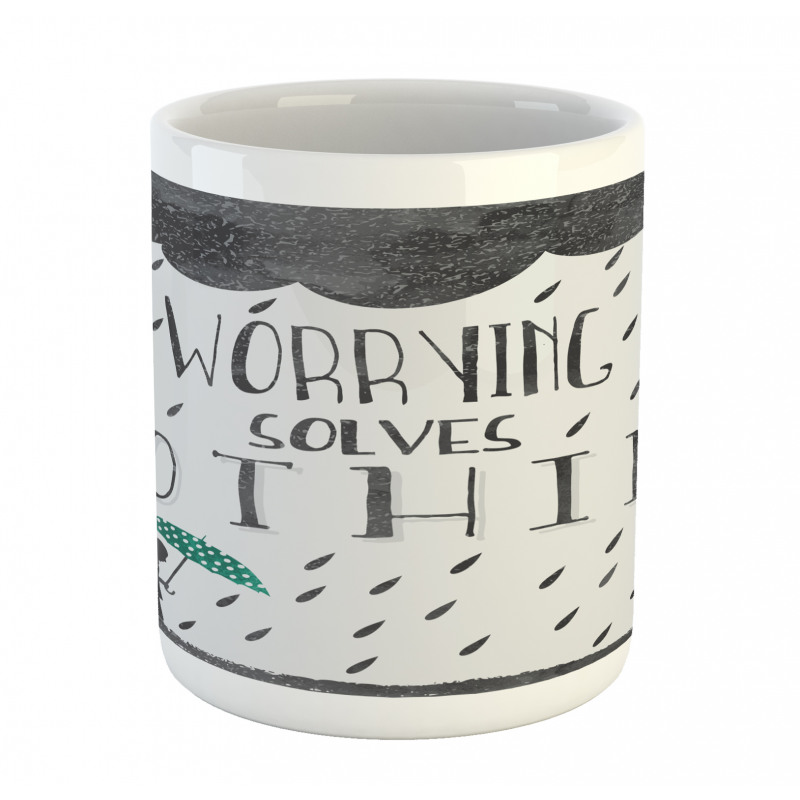 Worrying Solves Nothing Mug