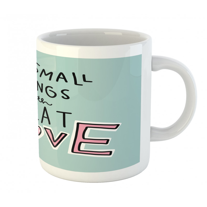 Do Things with Love Mug