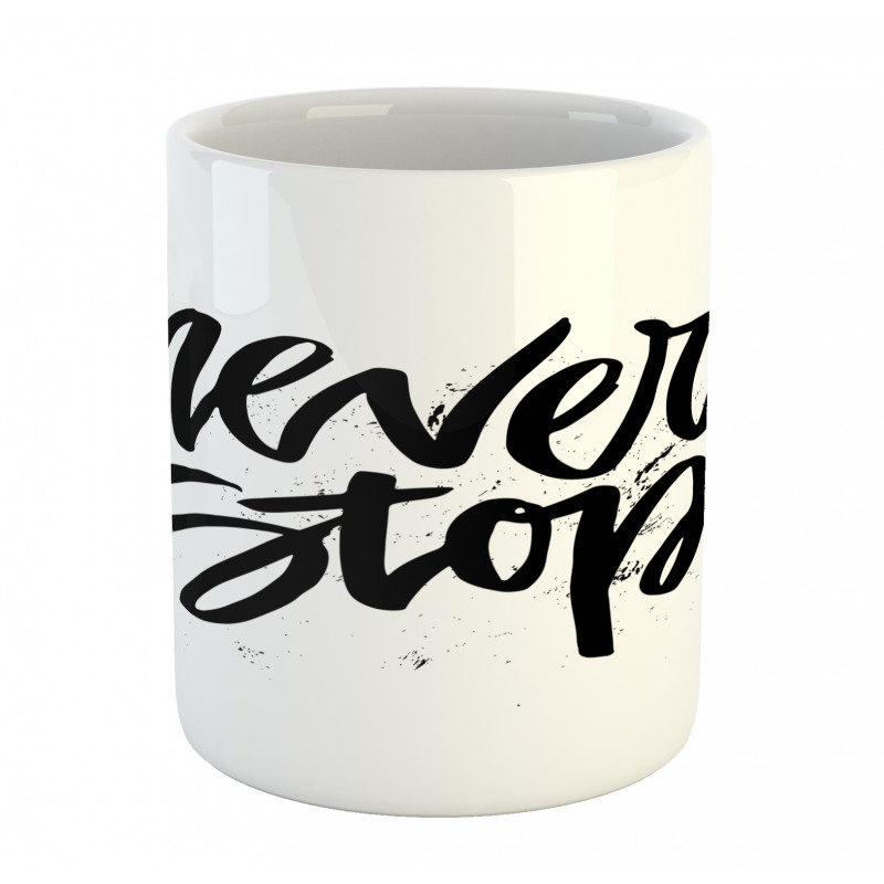 Never Stop Lettering Mug