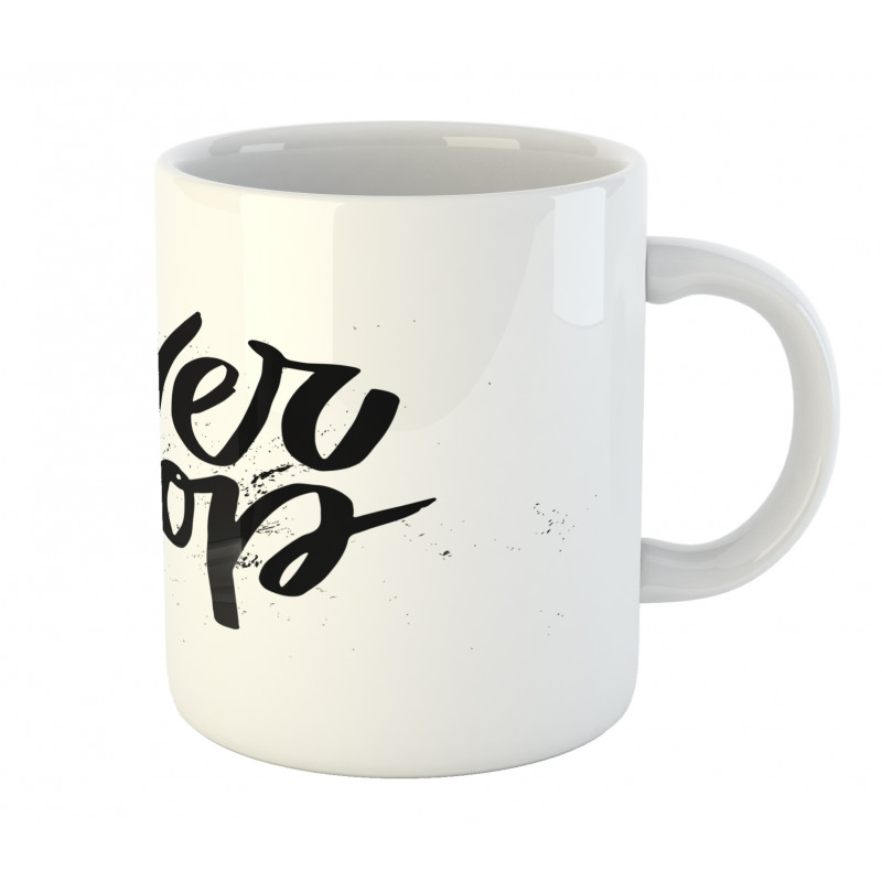 Never Stop Lettering Mug