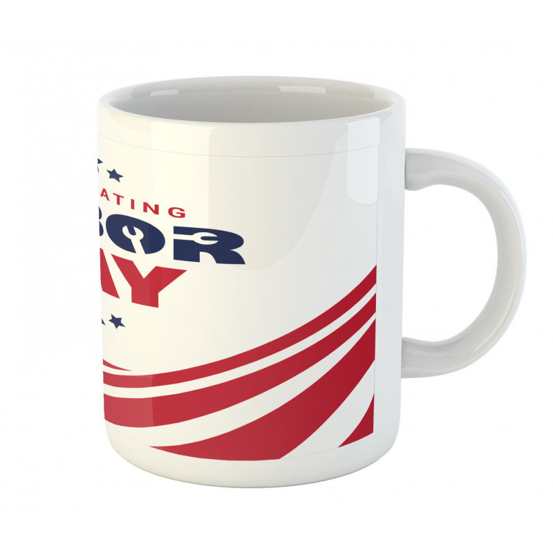 Celebrating Labor Day Mug