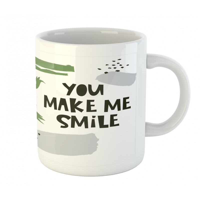 You Make Me Smile Mug