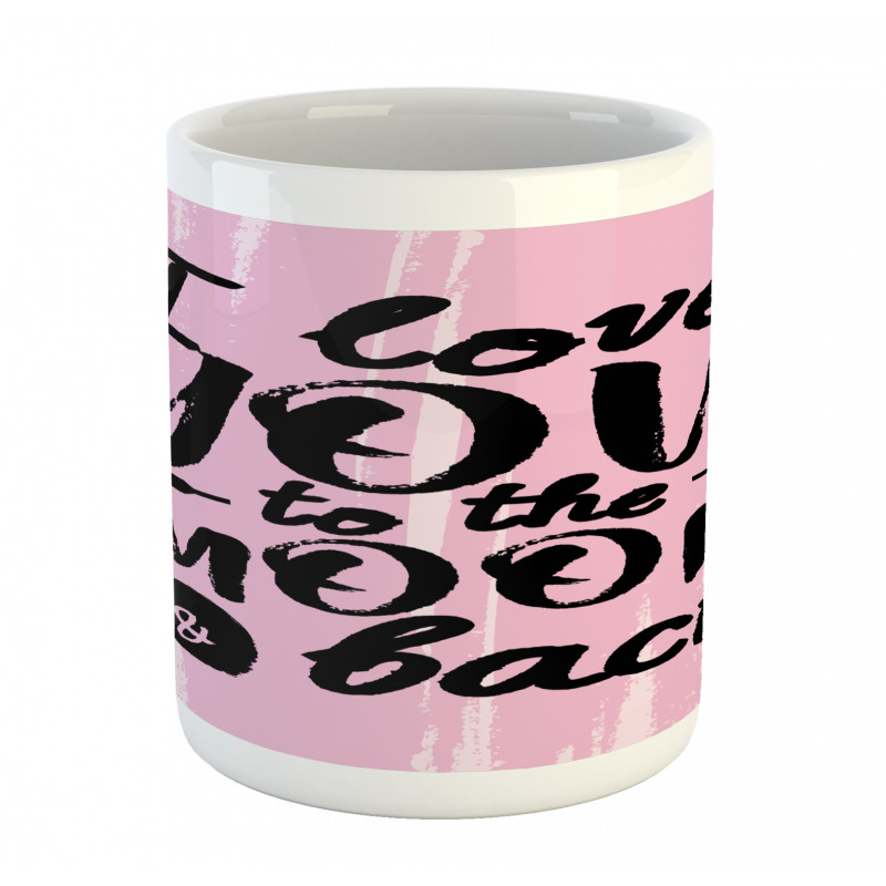 Affection Motto Art Mug