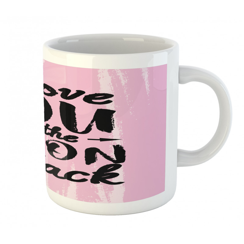 Affection Motto Art Mug