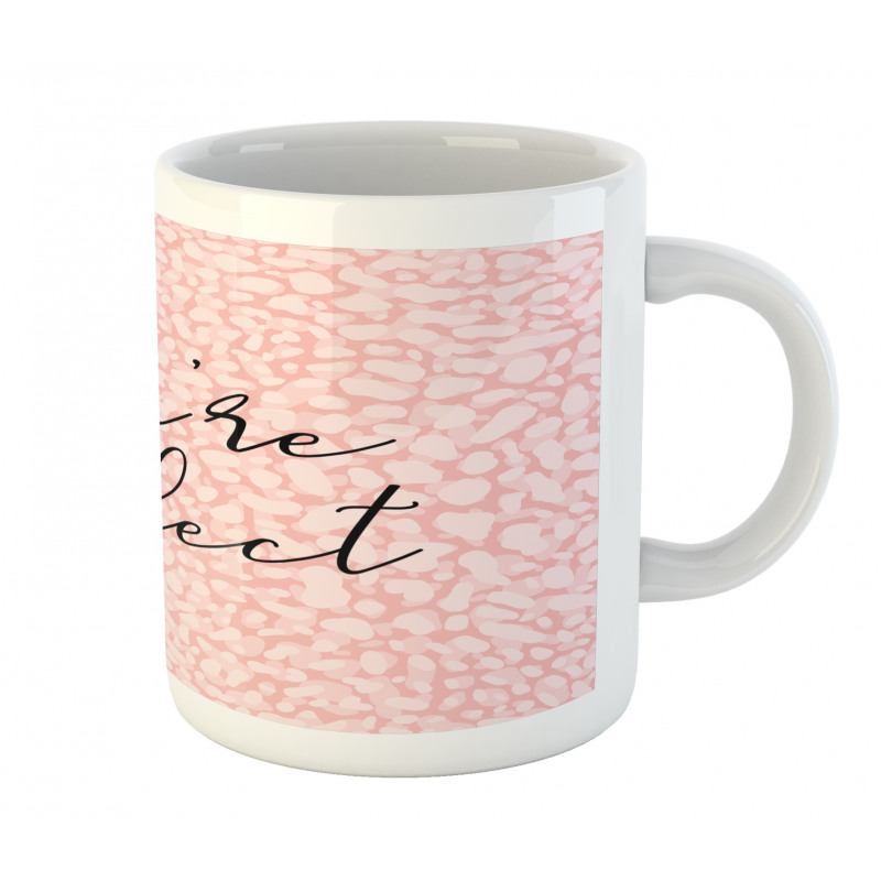 Cursive You're Perfect Mug