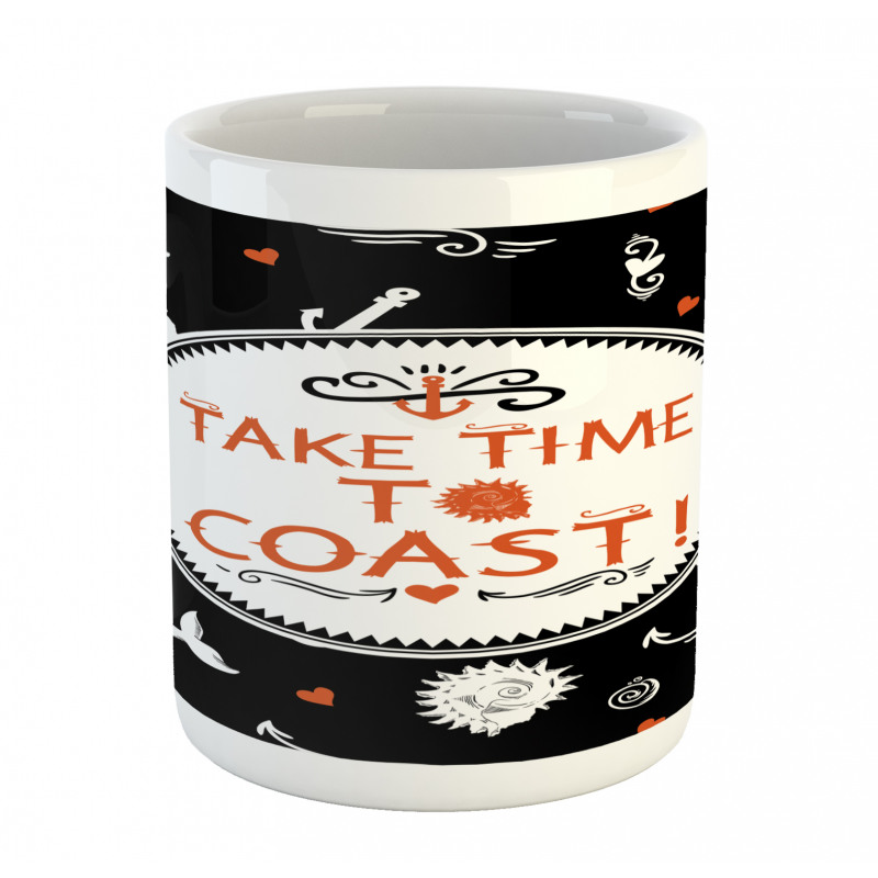 Nautical Take Time to Coast Mug