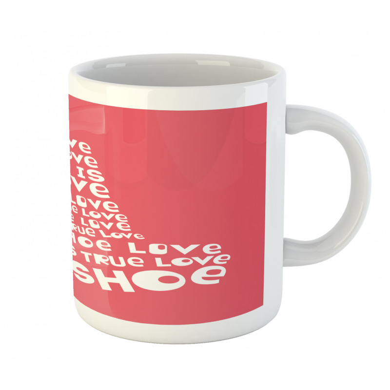 Woman Shoes Coral Words Mug