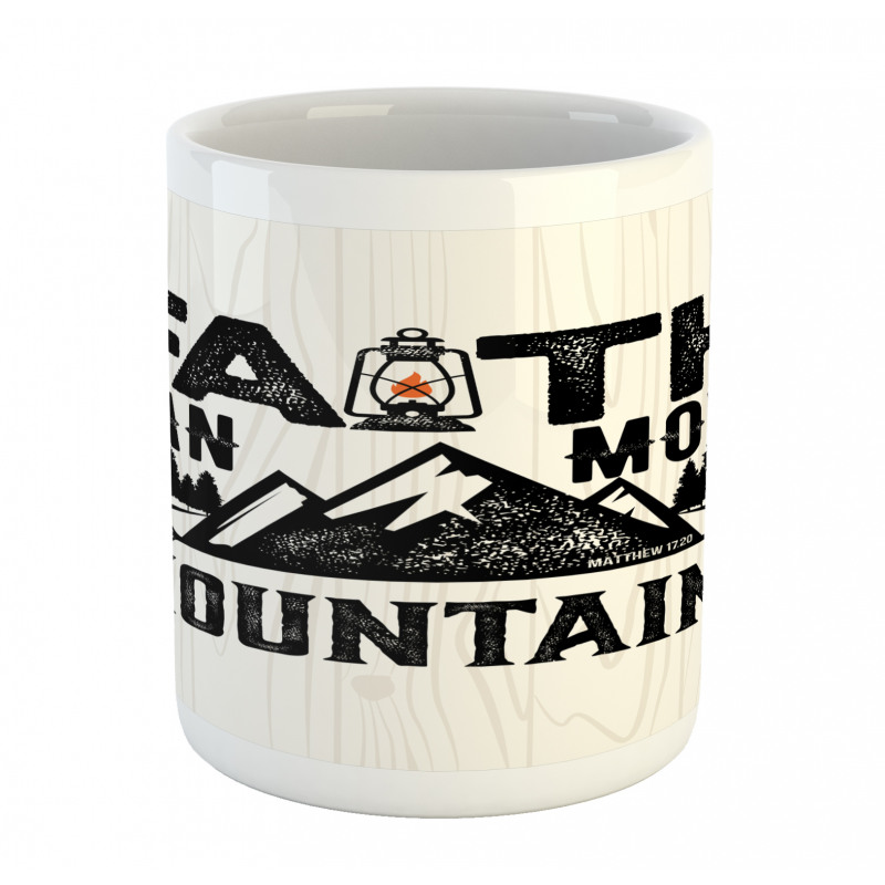 Faith Can Move Mountains Art Mug