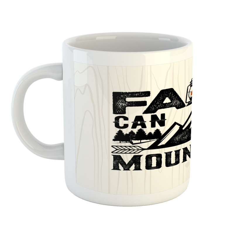 Faith Can Move Mountains Art Mug