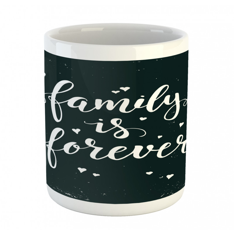Family Forever Mug