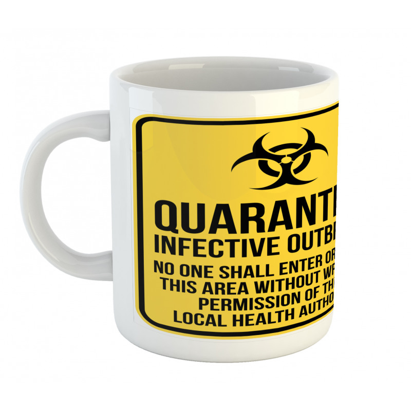 Danger Quarantine Mug