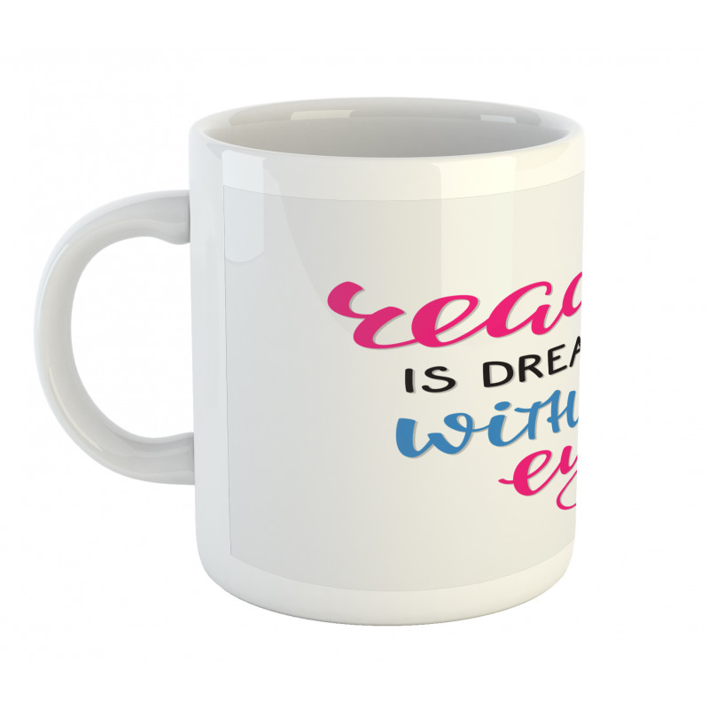 Reading is Dreaming Words Mug