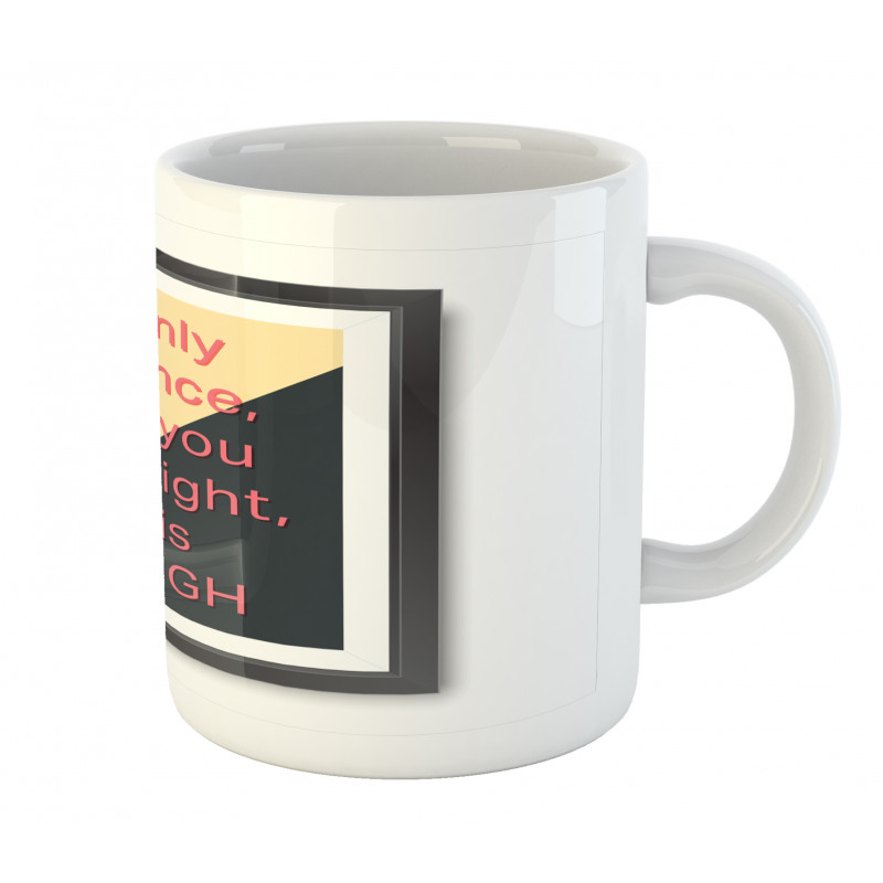 Motivational Poster Design Mug