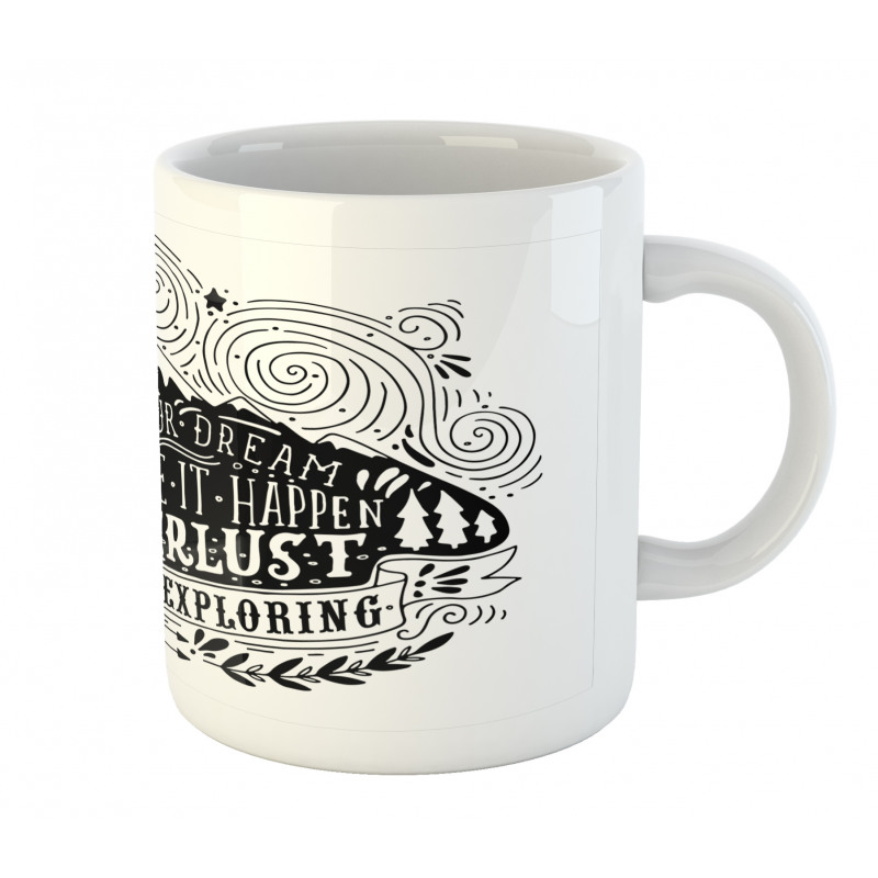 Wanderlust Follow Dreams Mug