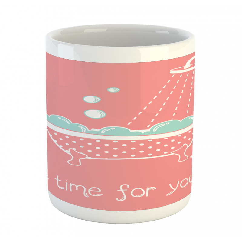 Tub with Inspirational Saying Mug