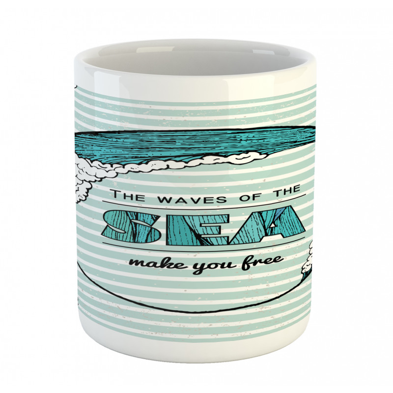 Sea Make You Free Mug