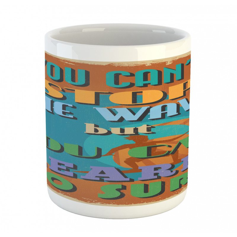 You Can Learn to Surf Mug