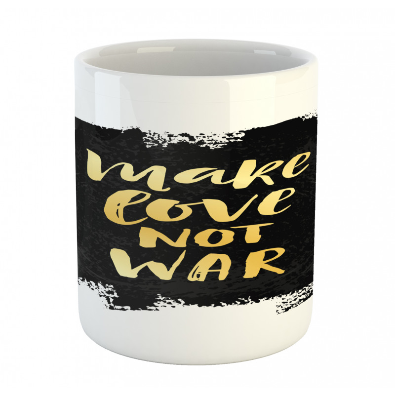 Make Love Quoting Dark Mug