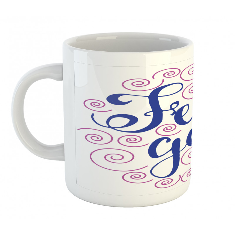 Phrase with Pink Circles Mug