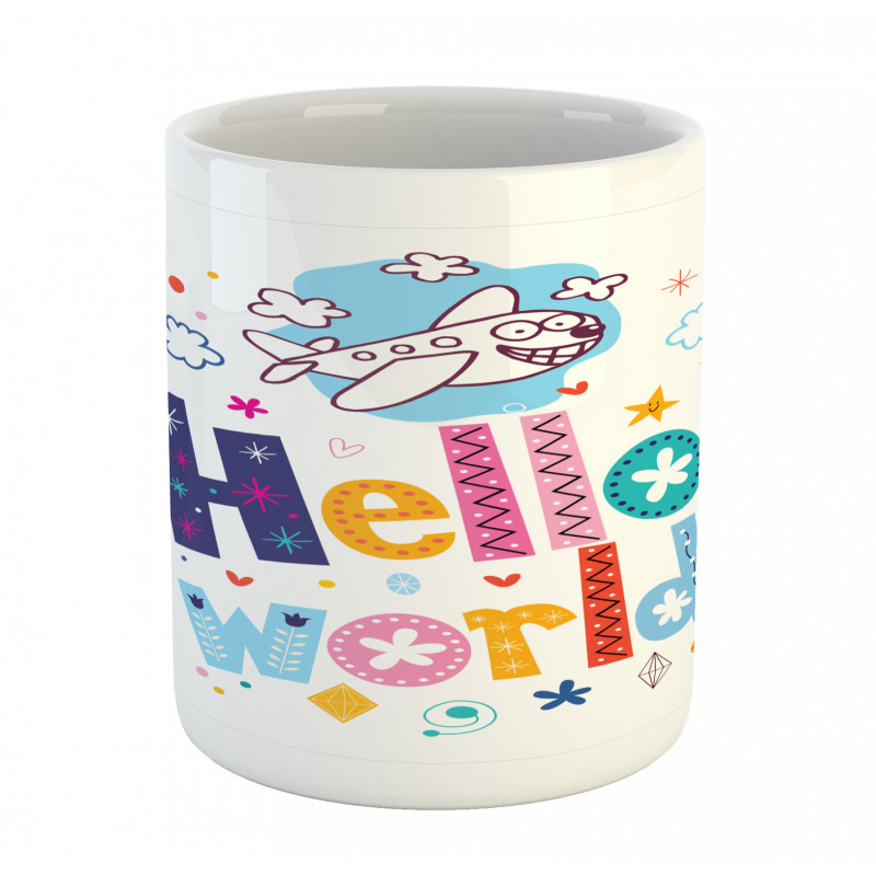 Childish Hello World Phrase Mug