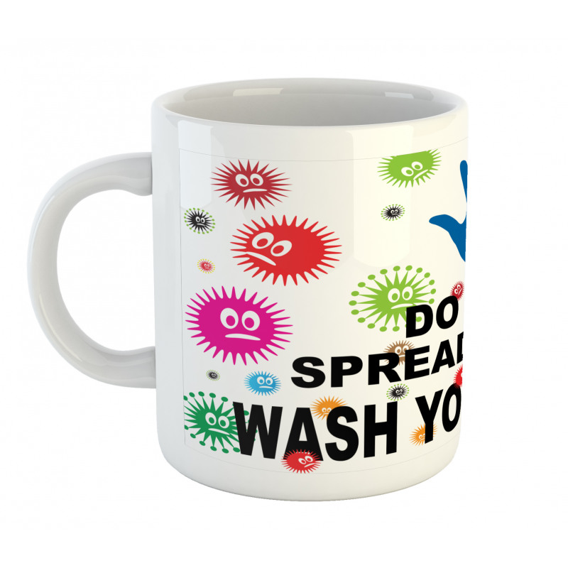 Do Not Spread Germs Mug