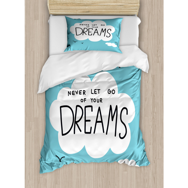 Never Let Go Dreams Duvet Cover Set