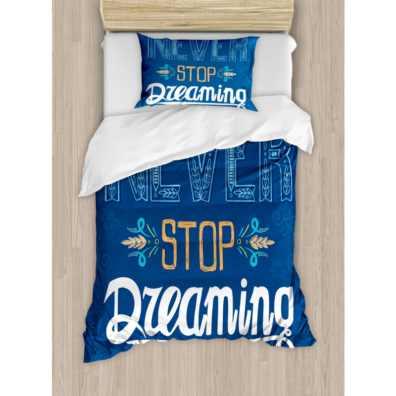 Never Stop Dreaming Duvet Cover Set