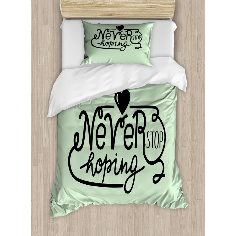 Never Stop Hoping Words Duvet Cover Set