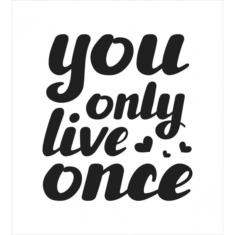 You Only Live Once Words Duvet Cover Set