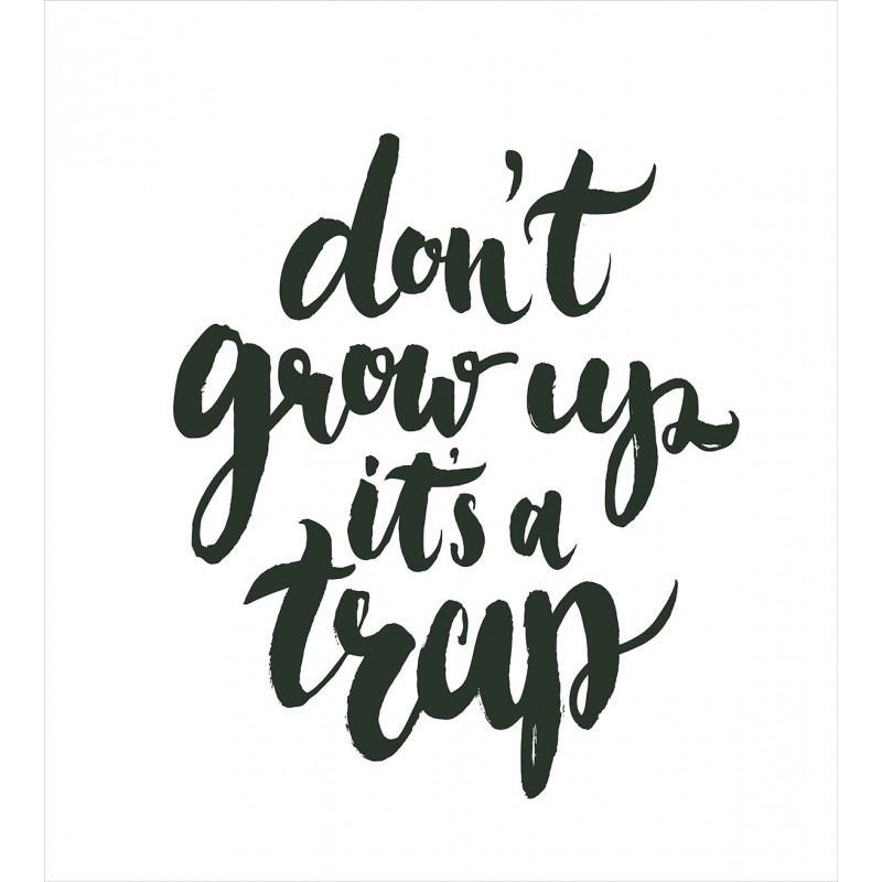 Do Not Grow up Its a Trap Duvet Cover Set