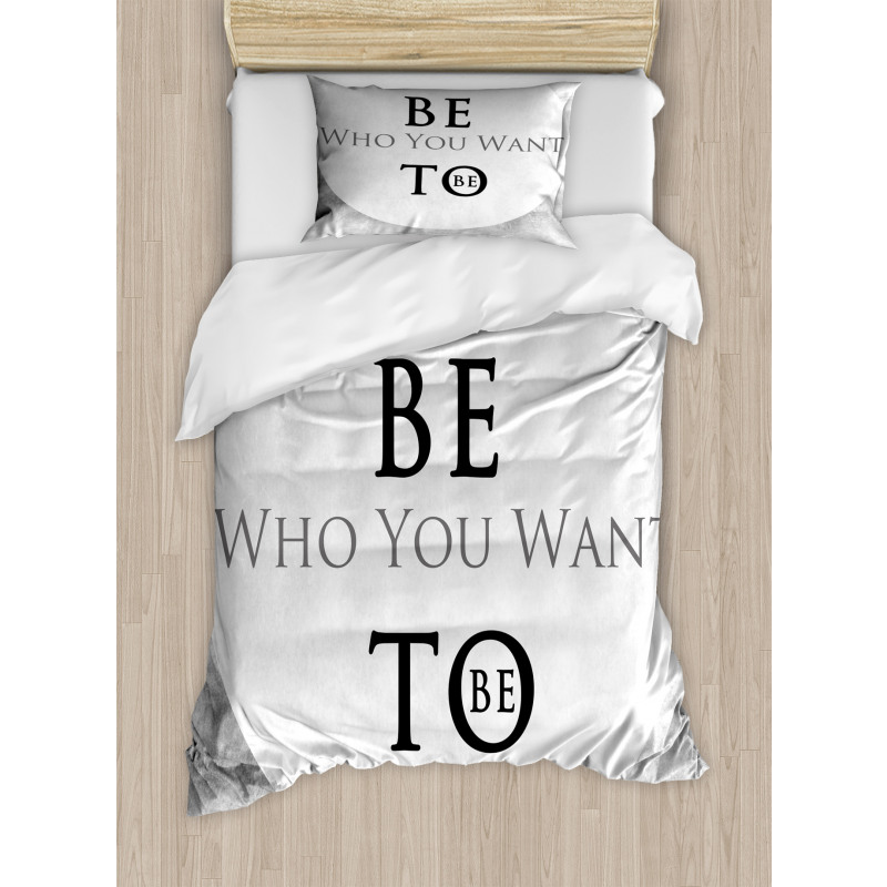 Be Who You Want to Be Phrase Duvet Cover Set