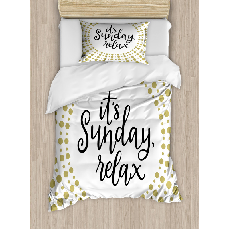 It is Sunday Relax Message Duvet Cover Set