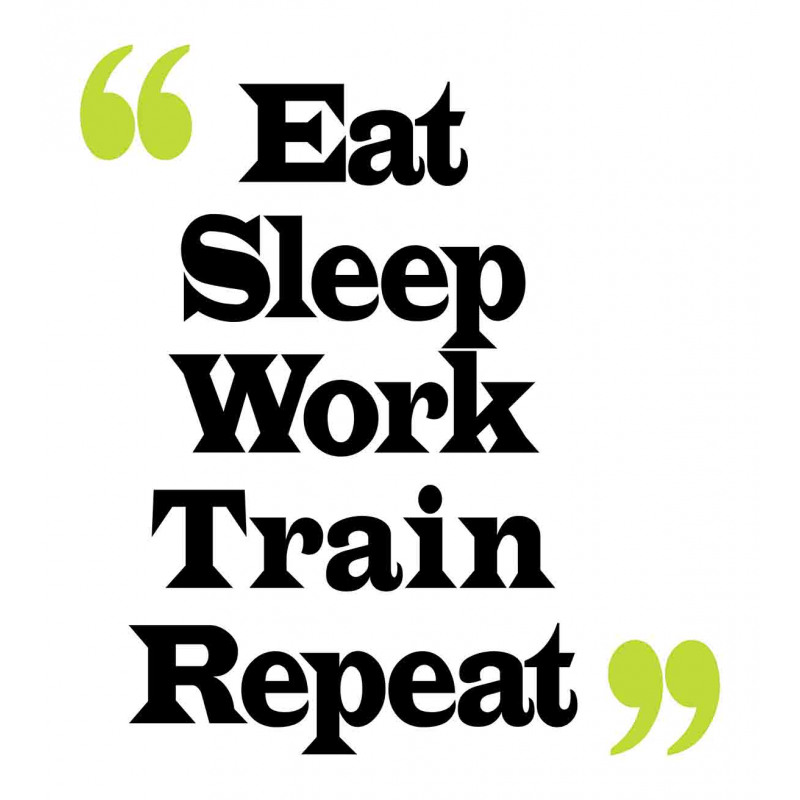 Eat Sleep Work Train Repeat Duvet Cover Set