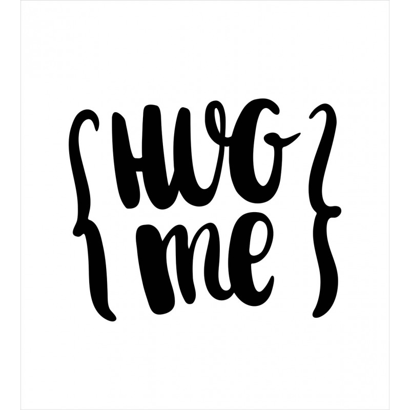 Brush Calligraphy of Hug Me Duvet Cover Set