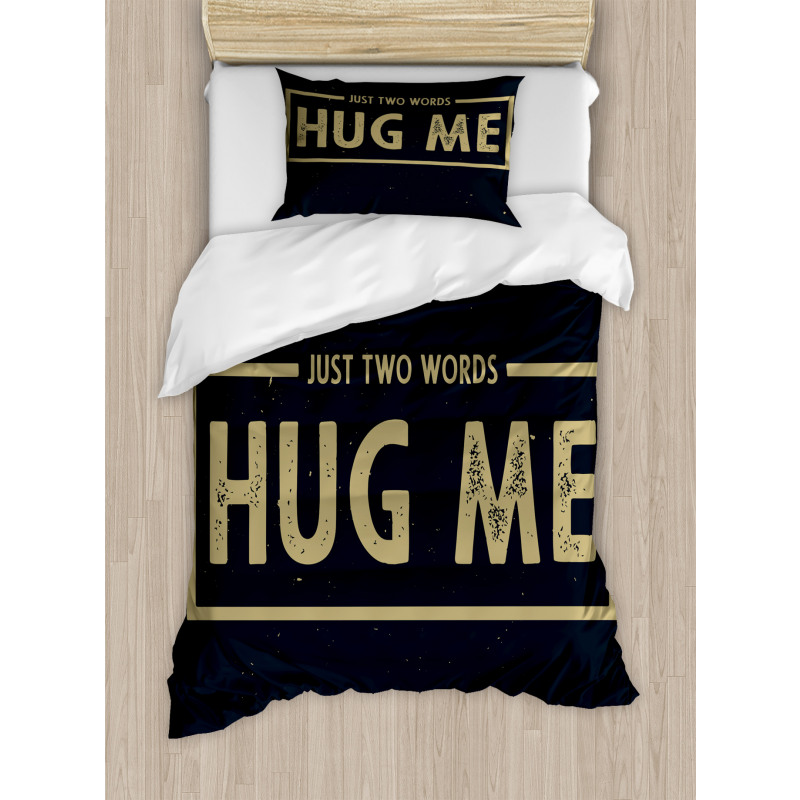 Just 2 Words Hug Me Words Duvet Cover Set