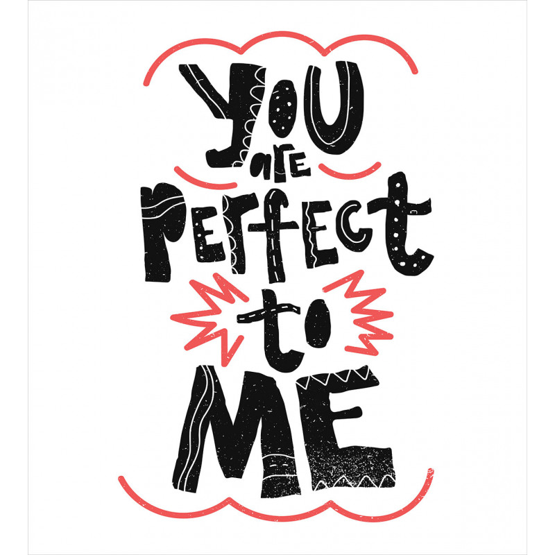 You are Perfect to Me Duvet Cover Set