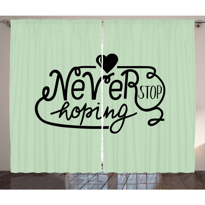 Never Stop Hoping Words Curtain