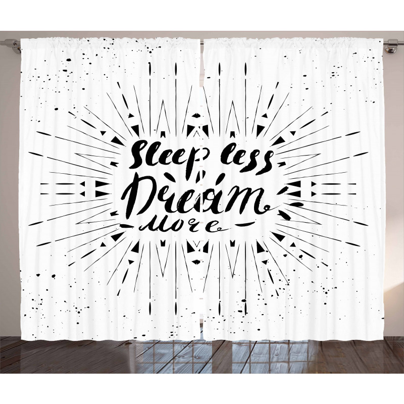 Sleep Less Dream More Text Curtain